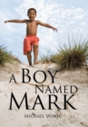 A Boy Named Mark - Book