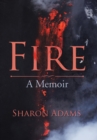 Fire : A Memoir - Book