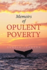 Memoirs of Opulent Poverty - Book