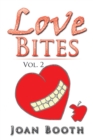 Love Bites : Vol. 2 - Book