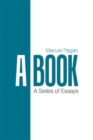 A Book : A Series of Essays - Book