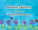 Becoming a Butterfly - eBook