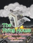 The Flying House : A Christmas Adventure - eBook