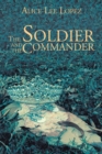 The Soldier and the Commander - eBook