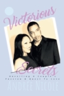 Victorious Secrets : Unveiling a Couple's Passion and Quest to Love - Book