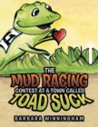 The Mud Racing Contest at a Town Called Toad Suck - Book