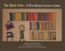The Fabric Store : A Wise Business Lesson to Learn - eBook