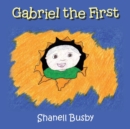 Gabriel the First - Book