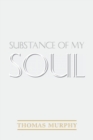 Substance of My Soul - Book
