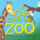 I Can Go to the Zoo - Book