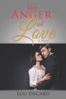The Anger of Love - Book