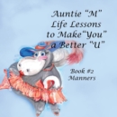 Auntie M Life Lessons to Make You a Better U - Book