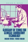 Glossary of Terms for Clinical Laboratory Technology : English-French / French-English - Book
