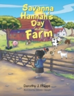 Savanna Hannah's Day at the Farm - Book