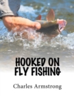 Hooked on Fly Fishing - Book