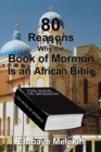 80 Reasons Why the Book of Mormon Is an African Bible - Book