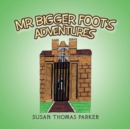 MR Bigger Foot's Adventures - Book