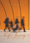 Life's Journey : Love, Live and Learn - Book