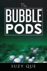 The Bubble Pods - Book