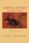 Animal Stones and Other Poems : A Celebration of the Earth's Wildlife - eBook