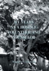 My Years as a Hospice Volunteer and Counselor - Book