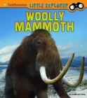 Woolly Mammoth (Little Paleontologist) - Book