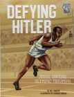 Defying Hitler : Jessie Owens' Olympic Triumph - Book