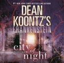 Frankenstein: City of Night - eAudiobook