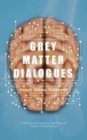Grey Matter Dialogues : A Journey on Economics and History of Science and Technology - Book