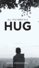 All You Need Is a Hug : The Wonders of Love - Book