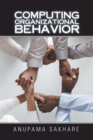 Computing Organizational Behavior - Book