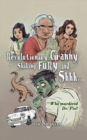 Revolutionary Granny, Shaking Fury and Shh - Book