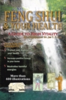 Feng Shui and Your Health : A Guide to High Vitality - eBook