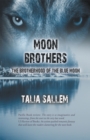 Moon Brothers : The Brotherhood of the Blue Moon - eBook