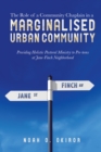The Role of a Community Chaplain in a Marginalised Urban Community : Providing Holistic Pastoral Ministry to Pre-Teens at Jane-Finch Neighborhood - eBook