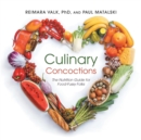Culinary Concoctions : The Nutrition Guide for Food-Fussy Folks - Book
