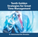 Tenth Golden Strategies for Great Time Management - Book