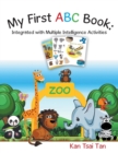 My First ABC Book : Integrated with Multiple Intelligence Activities - Book