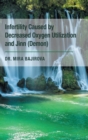 Infertility Caused by Decreased Oxygen Utilization and Jinn (Demon) - Book