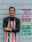 Cooking with Fiel.Ings : 30 Recipes by Alfie for a Happy and Healthy Body - Book