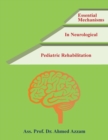 Essential Mechanisms in Neurological Pediatric Rehabilitation - Book