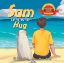 Sam Learns to Hug - Book