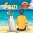 Sam Learns to Hug - eBook