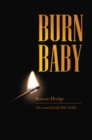 Burn Baby : The Second Lincoln Polk Thriller - eBook