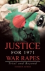 Justice for 1971 War Rapes : Trial and Beyond - Book