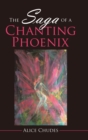 The Saga of a Chanting Phoenix - Book