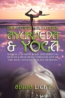 Path to Self Healing with Ayurveda & Yoga : Manual for Mind, Body and Spiritual Health & Well-Being Through One of the Most Ancient Healing Methods. - Book