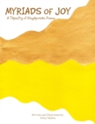 Myriads of Joy : A Tapestry of Singaporean Poems - Book