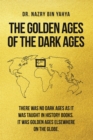 The Golden Ages of the Dark Ages - eBook