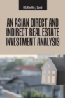 An Asian Direct and Indirect Real Estate Investment Analysis - Book